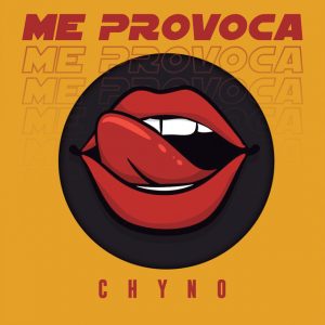 Chyno Miranda – Me Provoca
